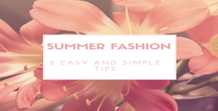 Summer Style tips