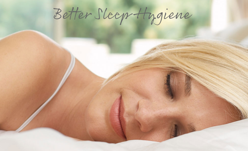 Better Sleep Hygiene