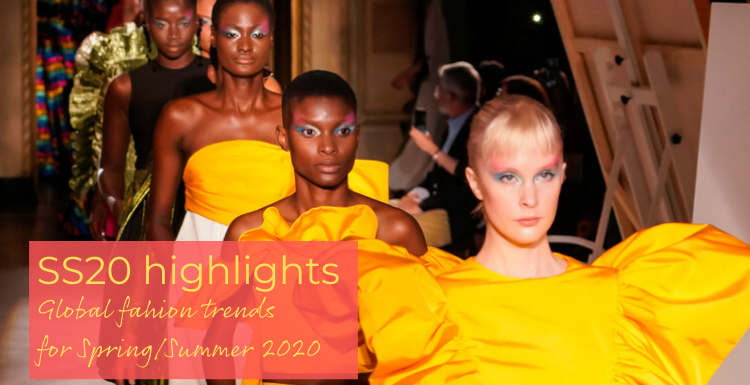 SS20 highlights | Global fashion trends for Spring Summer 2020