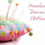 Mending/ Darning Clothing