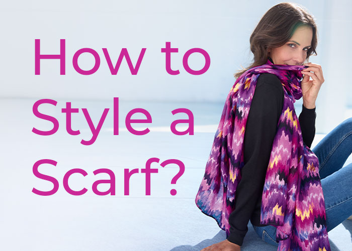 How to Style a Scarf, techniques for tying, wrapping, and draping scarves.