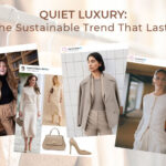 Quiet Luxury: The Timeless Trend Defining 2025