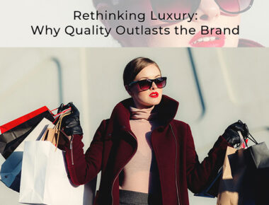 Quality Outlasts Brand