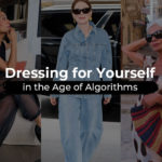 Dressing for Yourself in the Age of Algorithms